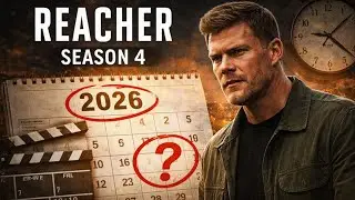 REACHER SEASON 4 Release Date and All We Know