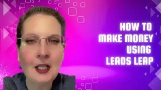 How To Make Money With Leads Leap