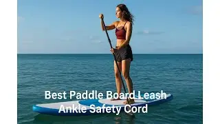 🏄 Лучший страховочный шнур для лодыжки с веслом | Gradient Fitness Ankle Surfboard 🏄