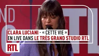 Clara Luciani - Cette vie (Live) Le Très Grand Studio RTL