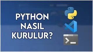 Python 3 Nasıl Kurulur?