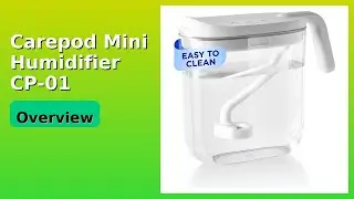 REVIEW (2025): Carepod Mini Humidifier CP-01. Features.