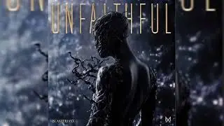 Blasterjaxx - Unfaithful (Full Version Preview)