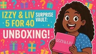 Izzy & Liv Surprise  from the Vault Unboxing Review