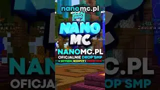 JAKI JEST NAJLEPSZY SERWER W MINECRAFT? IP: NANOMC.PL... Wersja: 1.16-1.22