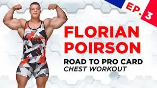 Florian Poirson ROAD TO PRO CARD Ep. 3 Chest Workout - Olimp Sport Nutrition