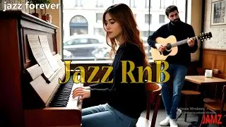 Smooth R&B Jazz &ndash; Soulful Grooves to Relax