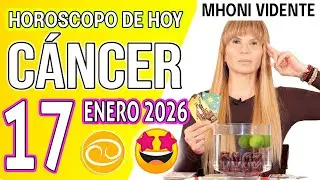 CÁNCER ♋ EL CAMBIO QUE ESPERABAS POR FIN SE ACTIVA💰HOROSCOPO De Hoy 17 de ENERO 2026 Mhoni Vidente