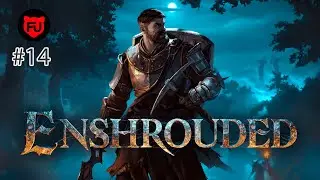 Enshrouded || Early access || Зажигая огни || Воин || #14