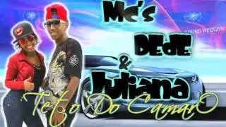 Mc Dede & Juliana Teto do Camaro ♪ Dj Bruninho Fzr (La&ccedil;amento 2012)