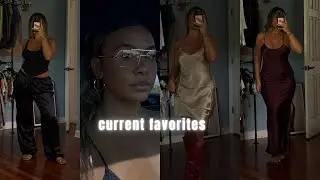 CURRENT FAVORITES | Beauty, Fashion, and More!
