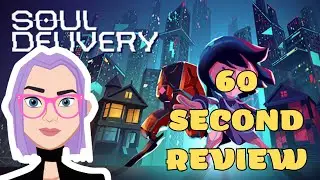 SOUL DELIVERY IN 60 SECONDS