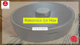 Roborock S4 Max - 3 Month Review & Rug Test!  Better than the Original?
