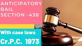 ANTICIPATORY BAIL || SECTION - 438 || CRPC,1973 || ALL ABOUT BAIL || SECTION - { 436 - 450 )|| BAIL