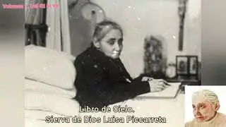 Vol. 1. 62-99. Libro de Cielo. 🌅 S.D. Luisa Piccarreta. Audiolibro. EL REINO DE LA DIVINA VOLUNTAD