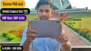 Realme PAD MINI Camera Test 📸 | Details Camera Review 🔥 | 8MP 5MP | Hindi
