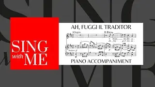 Ah fuggi il traditor - Accompaniment - Mozart