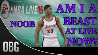 NBA Live 15 LUT: Am I Good At The Game Now???