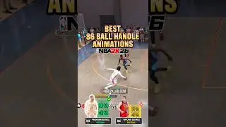 NBA 2K26 Best Dribble Moves for 86 Ball Handle