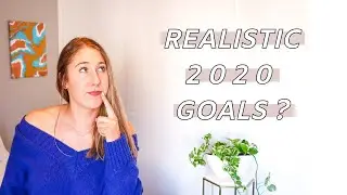 My Realistic 2020 Resolutions and Goals