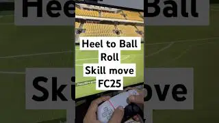 How to do HEEL TO BALL ROLL skill move like a pro #fc25 #fifa #gaming #footballgame #skills #fut #ps