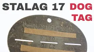 WW2 Dog Tag From Stalag 17 | German POW Camp