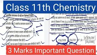 Class 11th chemistry question bank solution || 3 marks important question