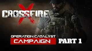 CrossfireX | Operation Catalyst Campaign - Playthrough Part 1 | Xbox Series X