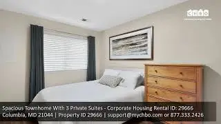 Spacious Townhome With 3 Private Suites - Corporate Housing Rental ID: 29666