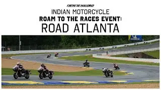 @Indian_Motorcycle Roam To Races: Road Atlanta