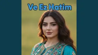 Ve Ez Hatim