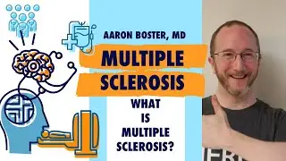 Multiple Sclerosis Definition? MS explained by Dr Boster