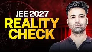 JEE 2027 | If This Hurts, You Needed It 🔥