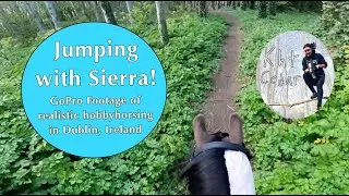 Hobby Horse GoPro Footage - Jumping Cross Country with Sierra aka Wild at Heart