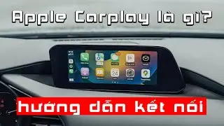 Hướng dẫn KẾT NỐI Apple Carplay trên MAZDA 3 ALL NEW | APPLE CARPLAY LÀ GÌ? | 7cine studio
