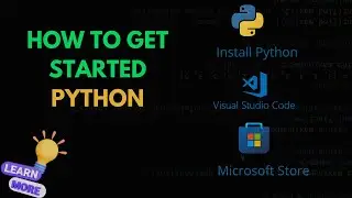 How to Install Python & VSCode on Windows (Step-by-Step)