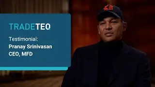 Tradeteq Testimonial - MFD: Capital deployment is going to be a game changer for Tradeteq