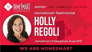 Holly Regoli's HomeSmart Experience