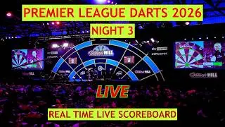 Premier League Darts 2026 Live Scores | Today Night 3 Matches