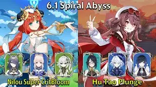 C0 Nilou Super CritBloom & C2 Hu Tao Plunge - Genshin Impact 6.1 Spiral Abyss Full Clear
