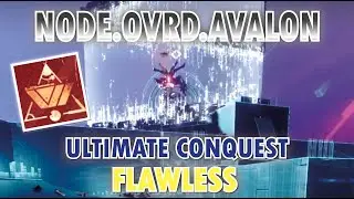 NODE.OVRD.AVALON -  Flawless Ultimate Conquest & Guardian Rank 11 - Desiny 2