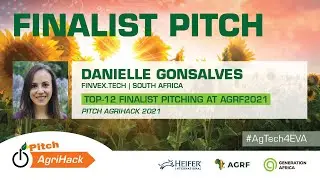 Danielle Gonsalves, Finvex.Tech - Full Pitch @ Pitch AgriHack 2021 - Top 12 Finalist