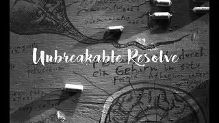 Unbreakable Resolve - xXKITXx [Music Video]