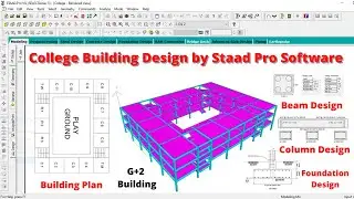 Complete Building design by staad pro software | College building | civil engineering | online |