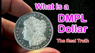 What is a DMPL Morgan Dollar?  How to tell deep mirror proof like dollars