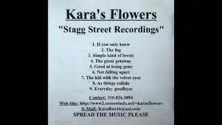 Kara's Flowers – Stagg Street Recordings (1999)