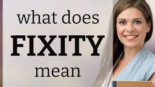 Fixity | FIXITY meaning