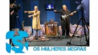 Os Mulheres Negras no Estúdio Showlivre 2012 - Apresentação na íntegra