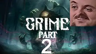Forsen Plays GRIME - Part 2 (With Chat)
