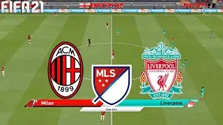 FIFA 21 | AC Milan vs Liverpool - Super MLS - Full Match & Gameplay